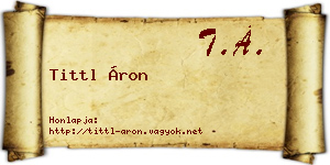 Tittl Áron névjegykártya